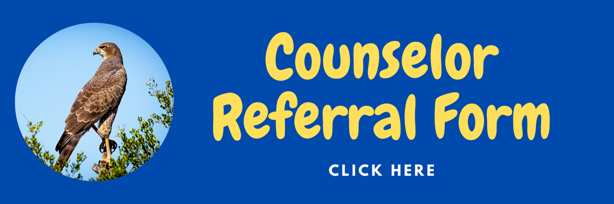 Click Here to access the Counselor Referral Form.